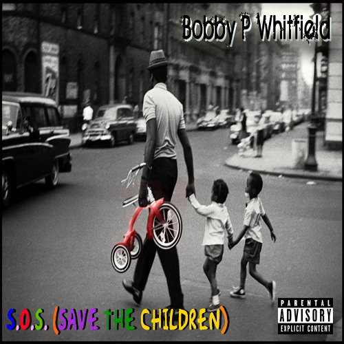 Bobby P Whitfield: S.O.S. (Save The Children)