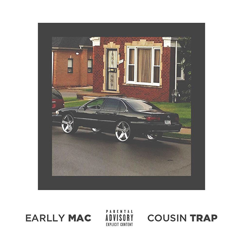 Earlly Mac: Cousin Trap (EP)
