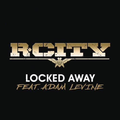 R.City – “Locked Away” Feat. Adam Levine