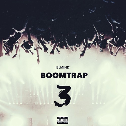 Stream !llmind’s ‘#BoomTrap Volume 3’ EP