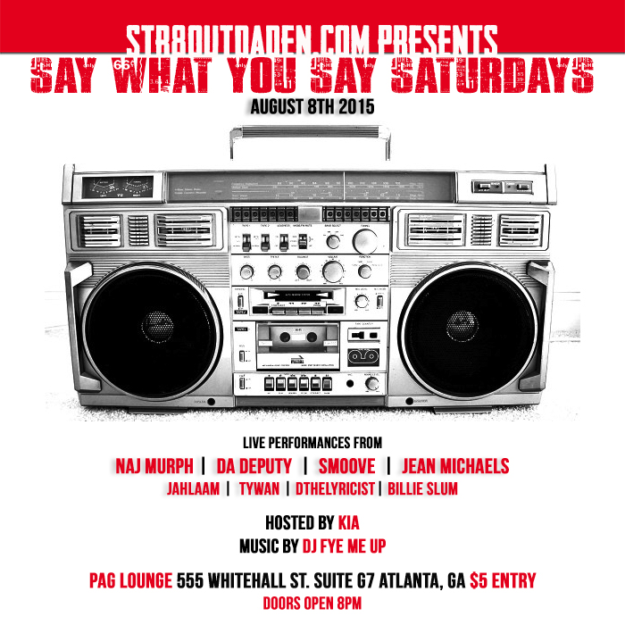 [EVENT] Say What You Say Saturdays At PAG Lounge August 8th 2015