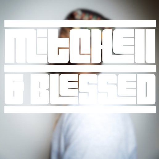 Jered Sanders – “Mitchell & Blessed”