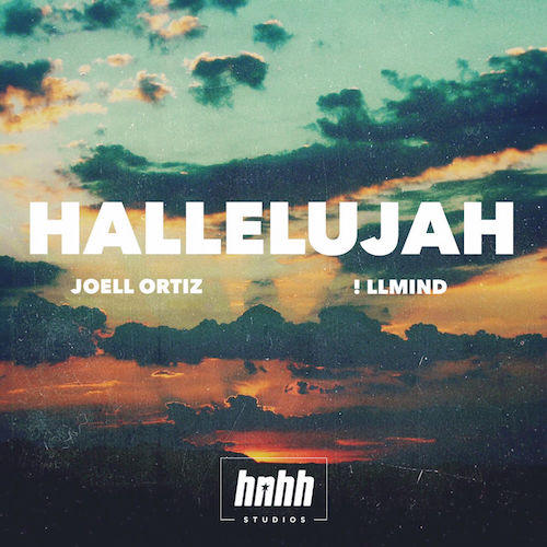 Joell Ortiz & !llmind – “Hallelujah”