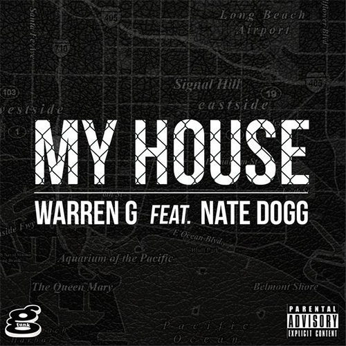 Warren G – “My House” Feat. Nate Dogg