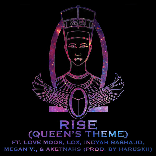 Eugenius – “Rise (Queen’s Theme)” Feat. Love Moor, Lox, Indyah Rashad, Megan V., & Aketnahs