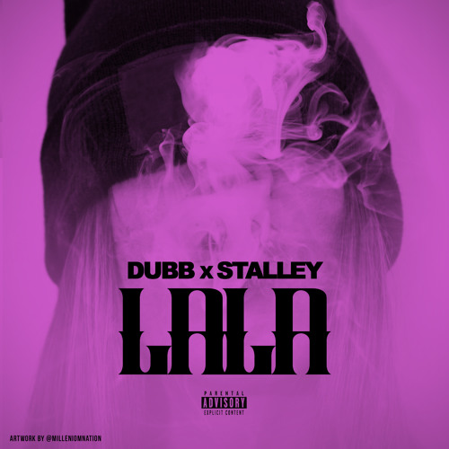 DUBB – “LALA” Feat. Stalley
