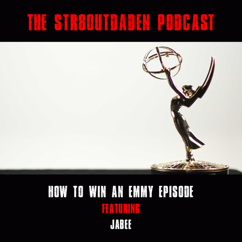 Str8OutDaDen Podcast: How To Win An Emmy w/ Jabee
