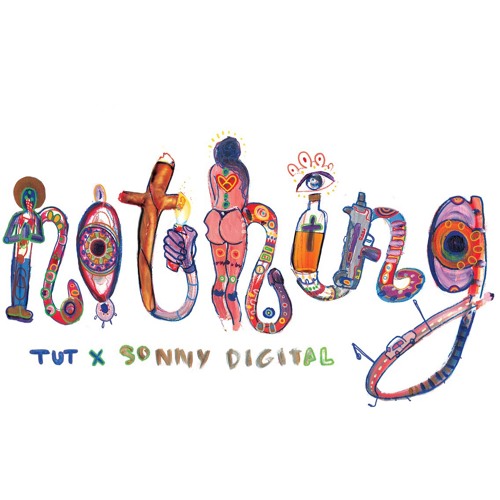 TUT – “Nothing” (Prod. By Sonny Digital)