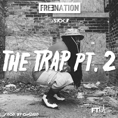 View J Stock’s ‘The Trap Pt.2’