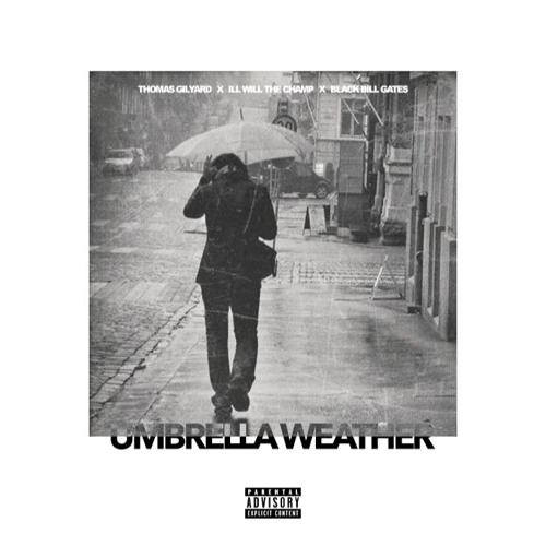 Thomas Gilyard, Black Bill Gate$ & iLL WiLL The Champ Announce iDle Minds LP, Release “Umbrella Weather”