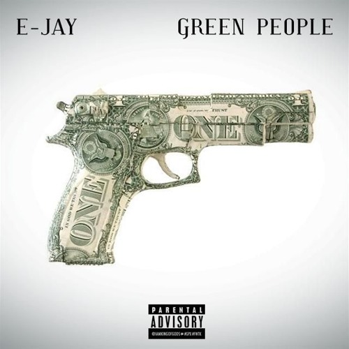 E-Jay – “Green People” (Prod. By Jay B)