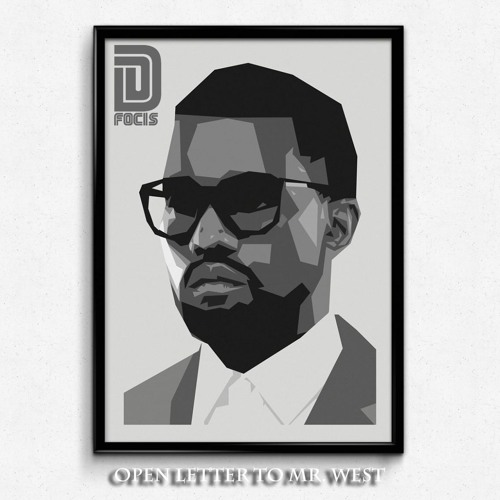 D. Focis Records An “Open Letter to Mr West”