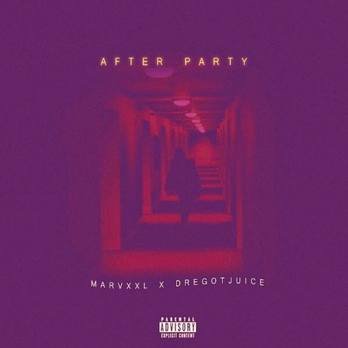 Stream Marvxxl & DreGotJuice’s ‘After Party’ EP