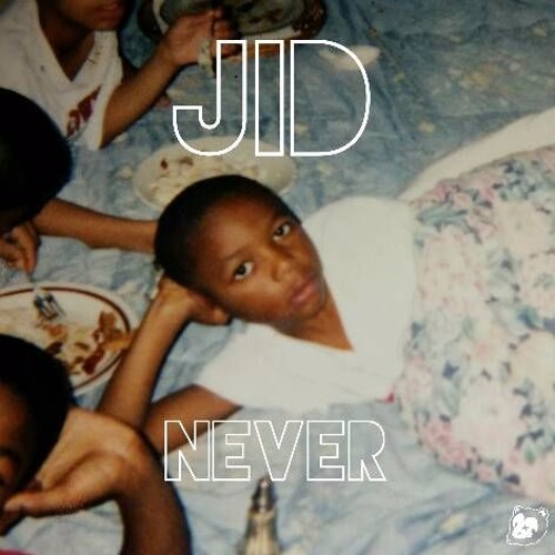 J.I.D’s Grind Means Everything On Latest Single, “Never”