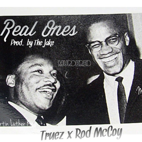 Truez Kick Off ‘#AnyGivenTrueZday w/ Rod McCoy-Assisted “Real Ones”