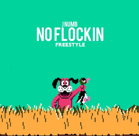 J Numb – No Flockin (Audio)