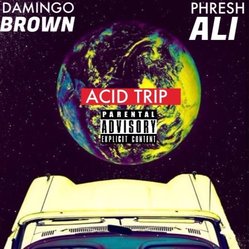 Damingo Brown – “Acid Trip” Feat. Phresh Ali (Prod. By Martin Terry)
