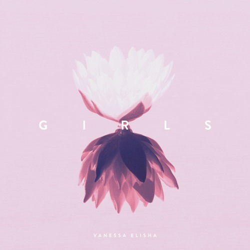 Vanessa Elisha Knows A Few Things About “Girls” On Latest Single