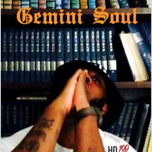 HD100 – “Gemini Soul”