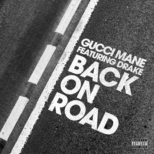Gucci Mane Is “Back On Road” w/ Drake