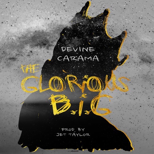 Stream Devine Carama’s ‘The Glorious BIG’ Mixtape