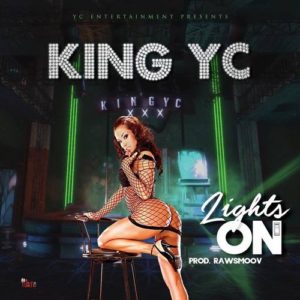 King Yc- Lights On
