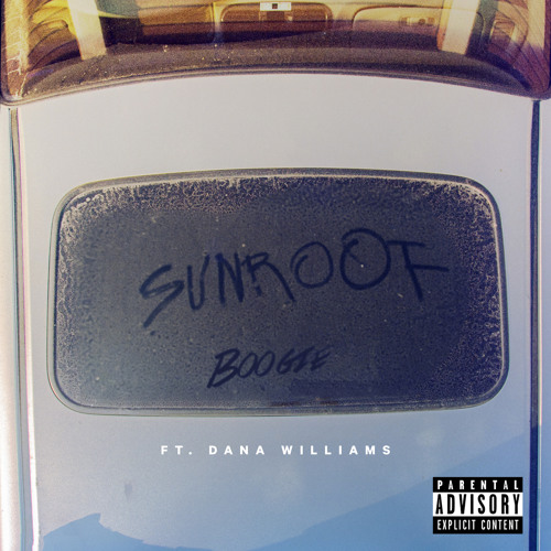 Boogie – “Sunroof” Feat. Dana Williams