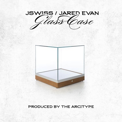 JSWISS & Jared Evan Connect For The Arcitype-Produced “Glass Case”