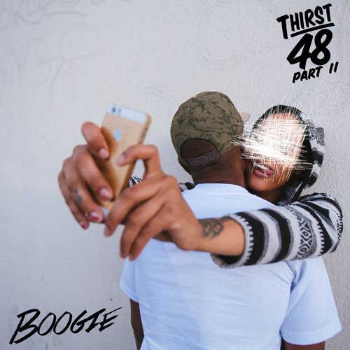 Stream Boogie’s ‘Thirst 48 Pt. 2’ LP