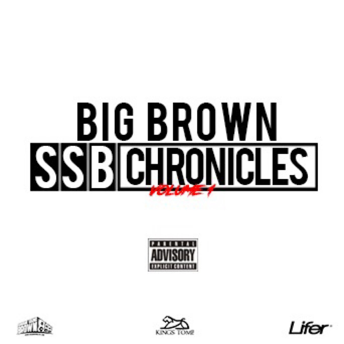 Stream Big Brown’s ‘SSB CHRONICLES VOL 1’ EP