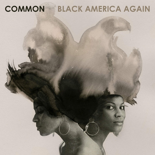 Common Makes ‘Black America Again’ On Eleventh LP
