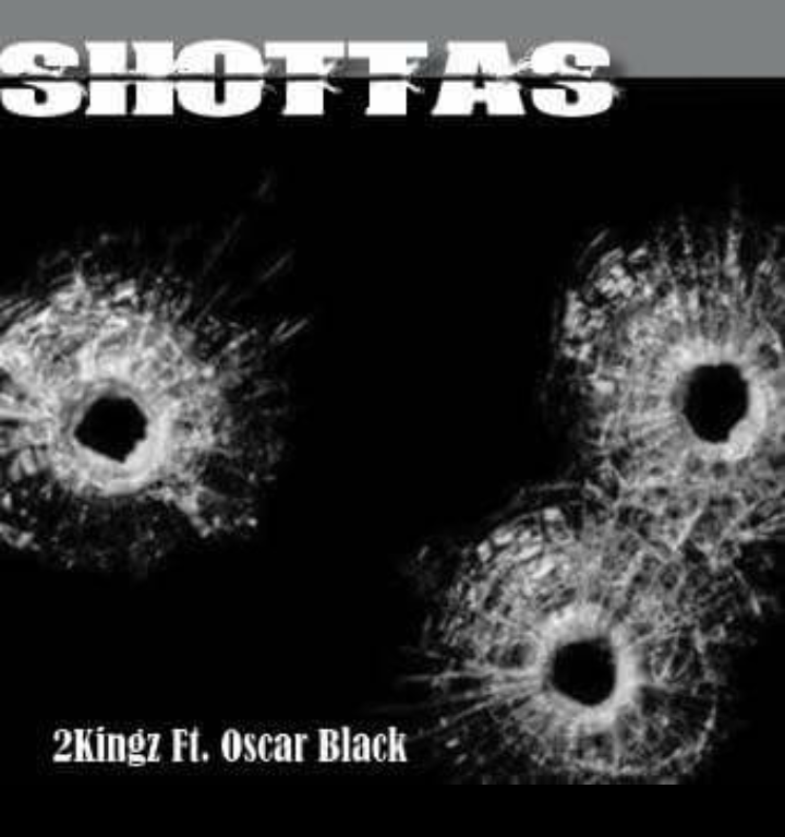2 KINGZ – “Shottas” ft. OSCAR BLACK