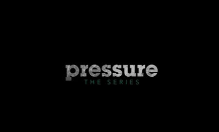 Watch The Trailer For “Pressure” The Series