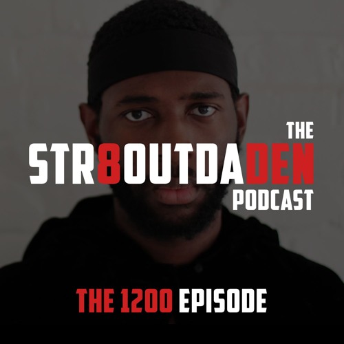Str8OutDaDen Podcast: Breaking Down Fast Food Music w/ 1200