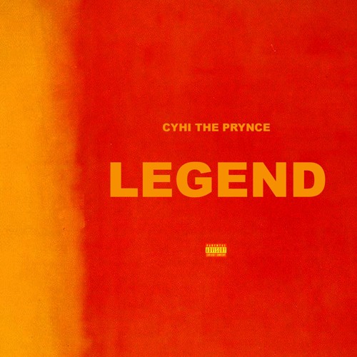 CyHi The Prynce – “Legend”