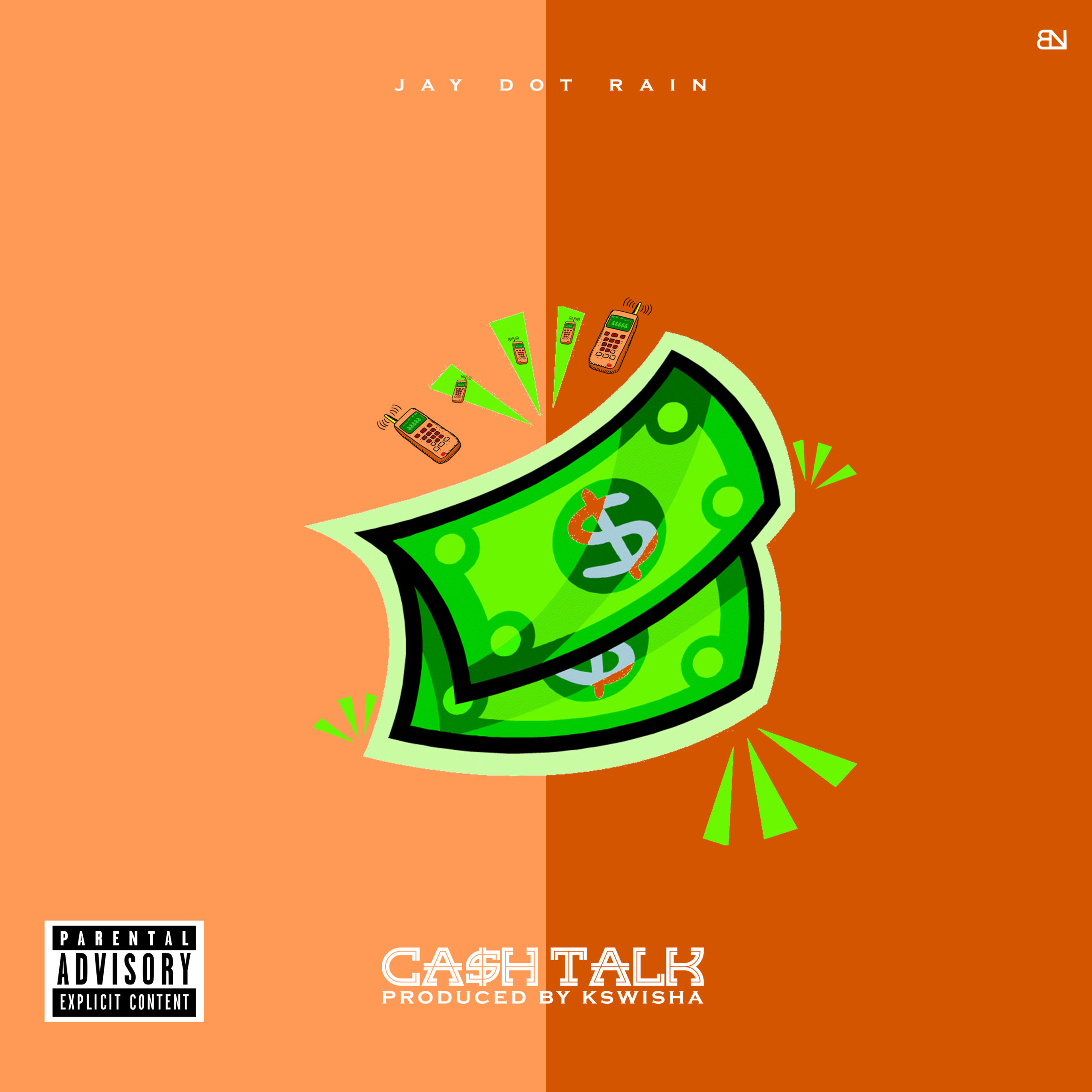 Jay Dot Rain – “CA$H TALK” (Prod. By K Swisha)