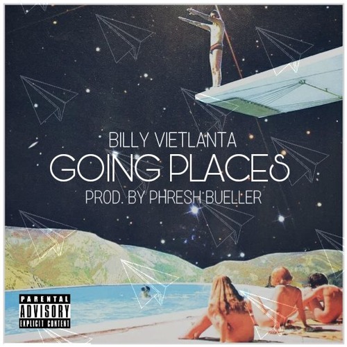 Make No Mistakes Billy Vietlanta Is “Going Places”