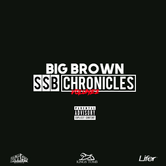 Big Brown Drops ‘SSB CHRONICLES Vol. 2’ Mixtape