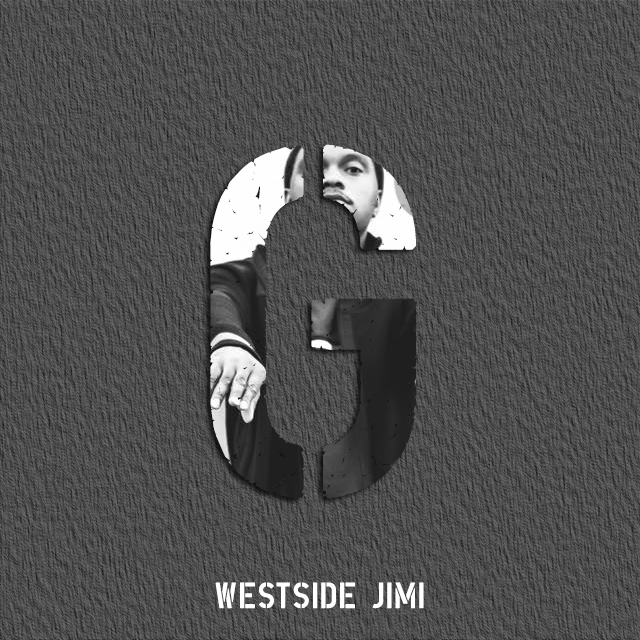 Westside Jimi Speaks Truth As Westside Wednesday Continues With “G”