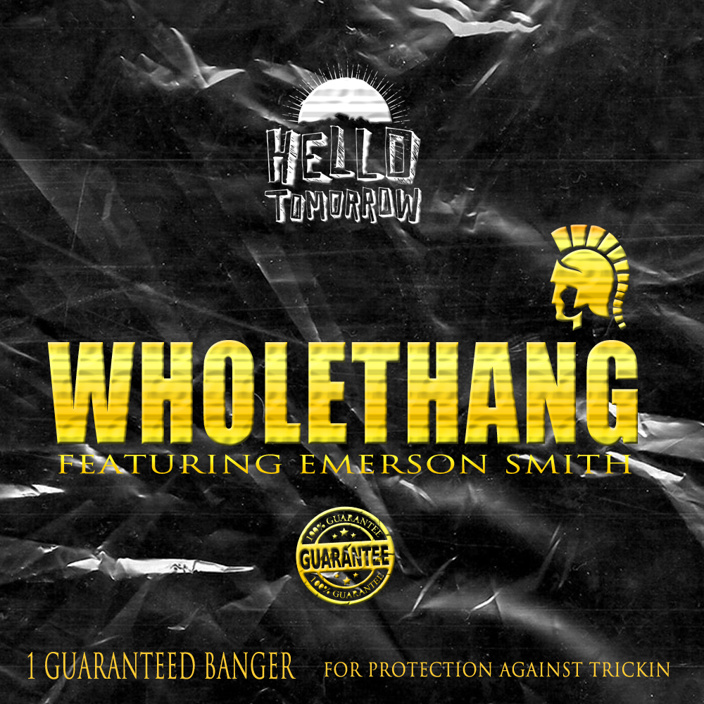 Hello Tomorrow Releases “Whole Thang” Ft. Emerson Smith