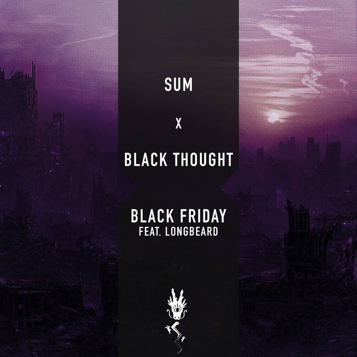 Sum Debuts “Black Friday” ft. Black Thought x Longbeard And “Clap Together”