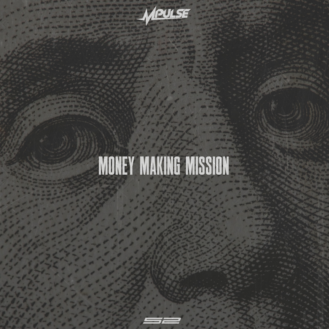 Mpulse – “Money Making Mission” (Prod. By Don Cannon)