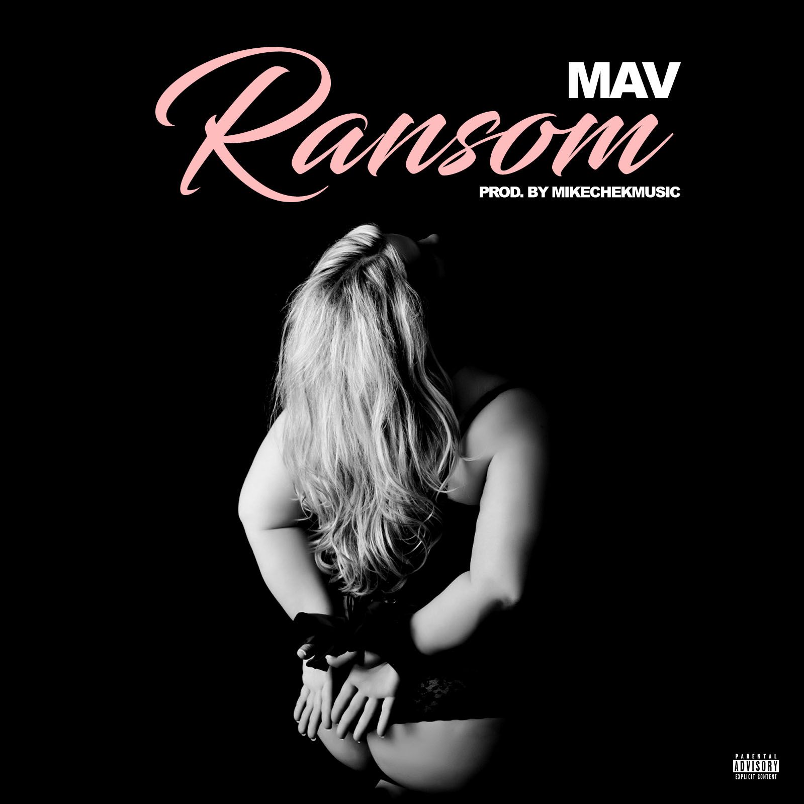 All Tied Up, Mav Is Kidnapping For The “Ransom” On New Single