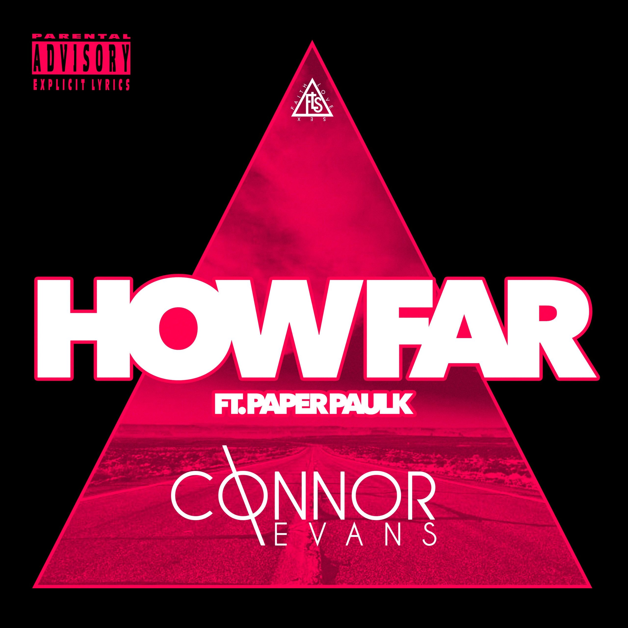 Connor Evans – “How Far” Feat. Paper Paulk
