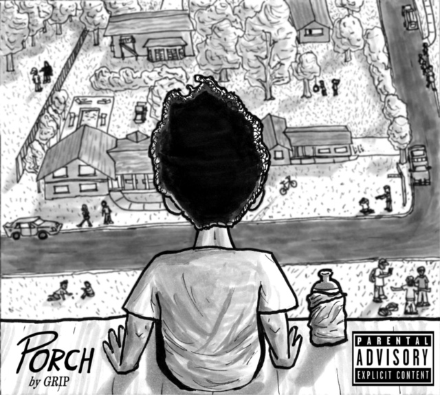 GRIP Shares His Life On Debut Project, ‘PORCH’