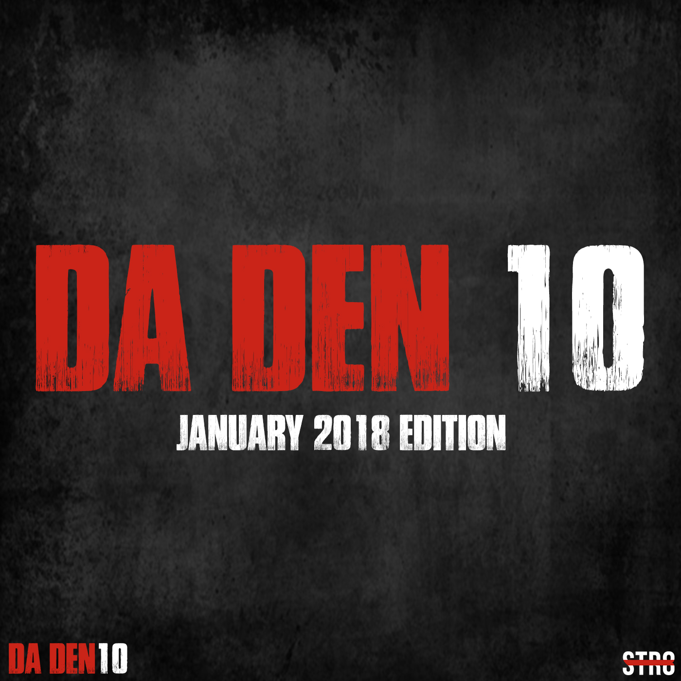 Da Den 10 (January 2018 Edition)