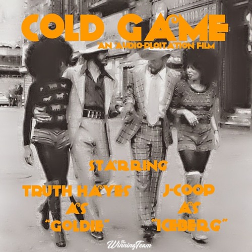 Winning Team Ent. – “Cold Game” Feat. TRUTH Hayes & J-Coop