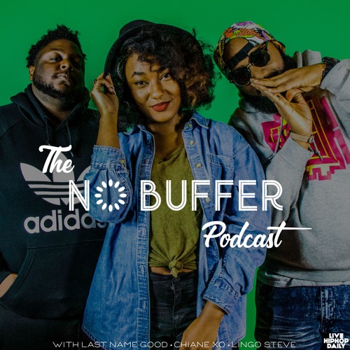 The No Buffer Podcast Episode 006: Your Heroes Are Human Too