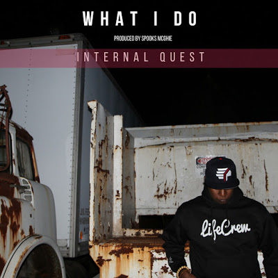 Internal Quest Does What He Does [Audio]