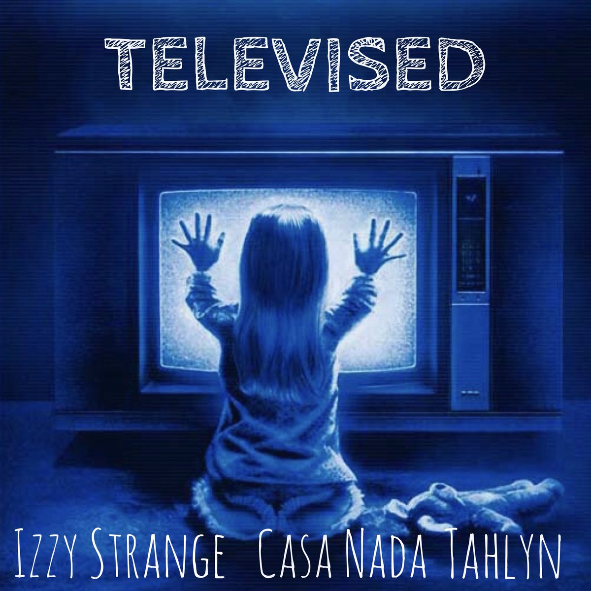 Izzy Strange  – Televised  Ft Tahlyn